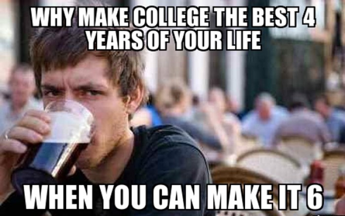 Why make college the 4 best years of your life?